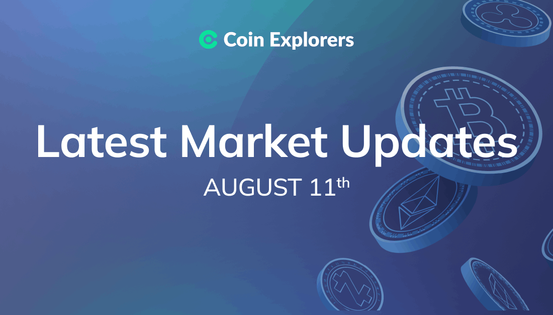 Market Updates: Aug 7 - 11