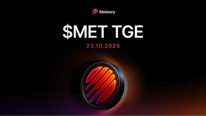 Meteora announces its $MET Token Generation Event on October 23 with airdrop claims available in tokens or NFTs.
